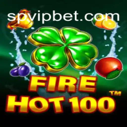 Descubra o Mundo Empolgante do Jogo FireHot100 com SPVIP